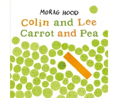 KNYGA Morag Hood Colin and Lee, Carrot and Pea