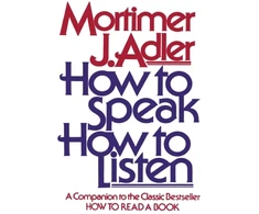 KNYGA Mortimer J Adler How to Speak, How to Listen