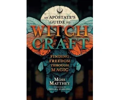 KNYGA Moss Matthey Apostate's Guide to Witchcraft, An