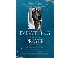 KNYGA Mother Teresa Everything Starts from Prayer