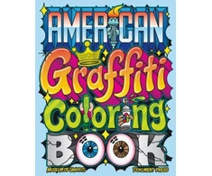 KNYGA Museum Of Graffiti American Graffiti Coloring Book