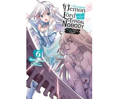 KNYGA Myojin Katou Greatest Demon Lord Is Reborn as a Typical Nobody, Vol. 6 (light novel)