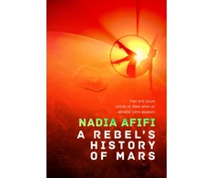 KNYGA Nadia Afifi Rebel’s History of Mars