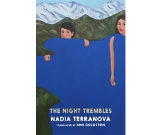 KNYGA Nadia Terranova Night Trembles, A Novel