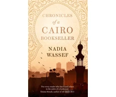 KNYGA Nadia Wassef Chronicles of a Cairo Bookseller