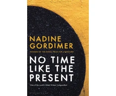 KNYGA Nadine Gordimer No Time Like the Present
