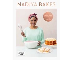 KNYGA Nadiya Hussain Nadiya Bakes, Includes all the delicious recipes from the BBC2 TV series