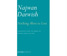 KNYGA Najwan Darwish Nothing More To Lose