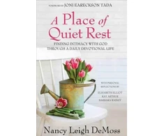 KNYGA Nancy Demoss Wolgemuth Place of Quiet Rest, A