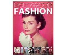 KNYGA Nancy J Hajeski Hollywood Fashion: 100 Years of Hollywood Icons
