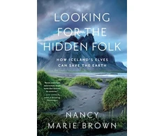 KNYGA Nancy Marie Brown Looking for the Hidden Folk