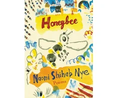 KNYGA Naomi Shihab Nye Honeybee