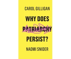 KNYGA Naomi Snider Why Does Patriarchy Persist?