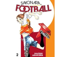 KNYGA Naoshi Arakawa Sayonara, Football 2