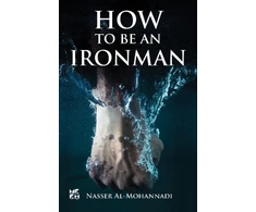 KNYGA Nasser Al Mohannadi How to Be an Ironman