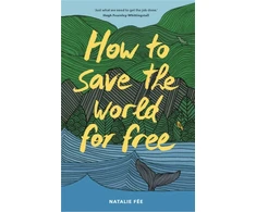 KNYGA Natalie Fee How to Save the World For Free