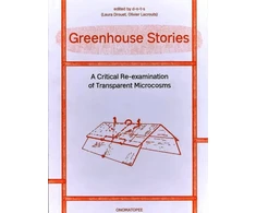 KNYGA Natalya Ayers Greenhouse Stories - A Critical Re-examination of Transparent Microcosms