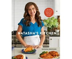 KNYGA Natasha Kravchuk Natasha's Kitchen, 100+ Easy Family-Favorite Recipes You'll Make Again and Again: A Cookbook