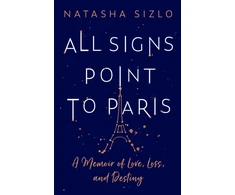 KNYGA Natasha Sizlo All Signs Point to Paris