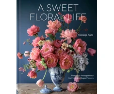 KNYGA Natasja Sadi Sweet Floral Life, Romantic Arrangements for Fresh and Sugar Flowers