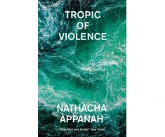 KNYGA Nathacha Appanah Tropic of Violence