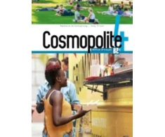 KNYGA Nathalie Hirschsprung Cosmopolite Cosmopolite 4 - Livre de l'eleve (B2)
