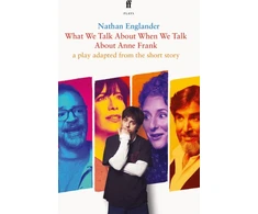 KNYGA Nathan Englander What We Talk About When We Talk About Anne Frank