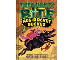 KNYGA Nathan Hale Mighty Bite #3: Hog-Rocket Ruckus