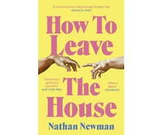 KNYGA Nathan Newman How to Leave the House