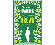 KNYGA Nathaniel Hawthorne Young Goodman Brown and Other Stories
