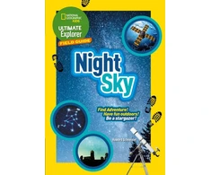 KNYGA National Geographic Kids Ultimate Explorer Field Guides Night Sky