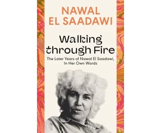 KNYGA Nawal El Saadawi Walking through Fire