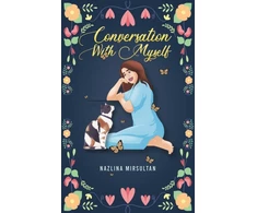 KNYGA Nazlina Mirsultan Conversation With Myself