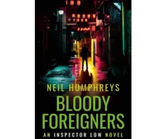 KNYGA Neil Humphreys Bloody Foreigners