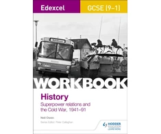 KNYGA Neil Owen Edexcel GCSE (9-1) History Workbook: Superpower relations and the Cold War, 1941-91