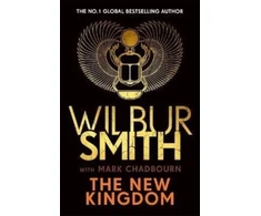 KNYGA New Kingdom, The Sunday Times bestselling chapter in the Ancient-Egyptian series from the author of River God, Wilbur Smith