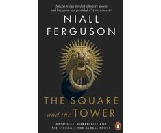 KNYGA Niall Ferguson Square and the Tower