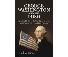 KNYGA Niall Odowd George Washington and the Irish