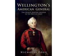 KNYGA Nicholas Fogg Wellington's American General