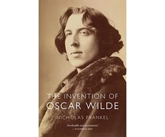 KNYGA Nicholas Frankel Invention of Oscar Wilde