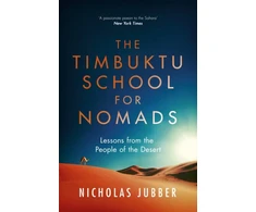 KNYGA Nicholas Jubber Timbuktu School for Nomads