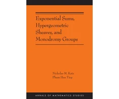 KNYGA Nicholas M Katz Exponential Sums, Hypergeometric Sheaves, and Monodromy Groups