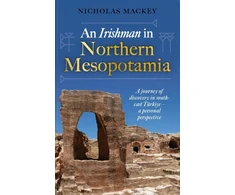 KNYGA Nicholas Mackey Irishman in Northern Mesopotamia