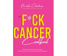 KNYGA Nichole Andrews F*ck Cancer Cookbook