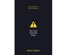 KNYGA Nick Cohen You Can’t Read This Book