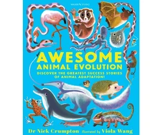 KNYGA Nick Crumpton Awesome Animal Evolution: Discover the Greatest Success Stories of Animal Adaptation!