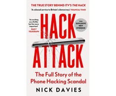 KNYGA Nick Davies Davies Nick Hack Attack: How the truth caught up with Rupert Murdoch