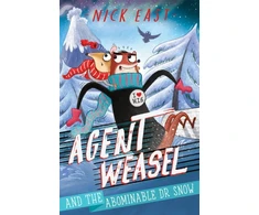 KNYGA Nick East Agent Weasel and the Abominable Dr Snow