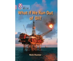 KNYGA Nick Hunter What If We Run Out of Oil?