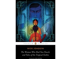 KNYGA Nick Joaquin Woman Who Had Two Navels and Tales of the Tropical Gothic